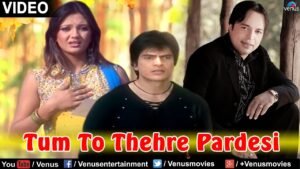 tum to thehre pardesi lyrics